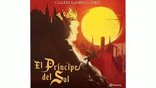 El Príncipe del Sol  Prólogo  Audiolibro [upl. by Tcideneb]