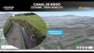 ANIMACIÓN CANAL DE RIEGO PEDRO MONCAYO  CAYAMBE [upl. by Llenrrad]