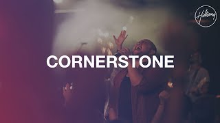 Cornerstone  Live  Hillsong Worship [upl. by Sine]