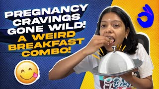 quotPregnancy Cravings Gone WildA Weird Breakfast Comboquot  Sreekuttan  Mithila Venugopal [upl. by Novi]