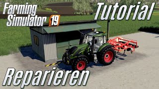 LS19 Tutorial Fahrzeuge reparieren  für Einsteiger [upl. by Corey]