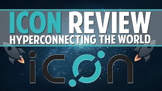 ICON ICX Review  Koreas Blockchain 30 [upl. by Adigirb]