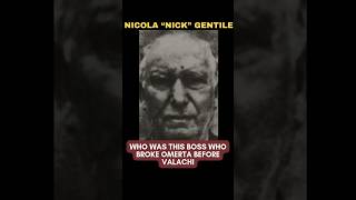 NICK GENTILE  Revealing How This Mob Heavyweight in New York amp Sicily Broke Omerta [upl. by Cecilia]