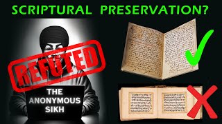 Quran vs Guru Granth Scriptural Preservation Refuting Anonymous Sikh [upl. by Aremahs444]