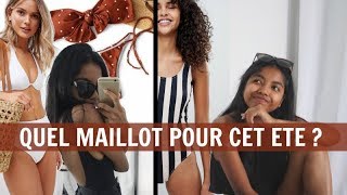 QUELS MAILLOTS DE BAIN POUR CET ETE  • TENDANCES 2018 [upl. by Calv]