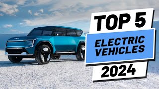 Top 5 BEST Electric Cars of 2024 [upl. by Ehtylb]