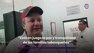 “Está en juego la paz y tranquilidad de las familias tabasqueñas” [upl. by Anialahs]