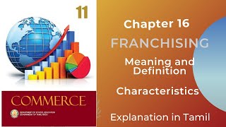 TN state board  11 Commerce Chapter 16  FRANCHISING  Meaning amp Definition CharacteristicsTamil [upl. by Anrahs]