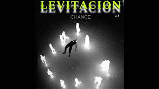 DYLER  CHANCE  AUDIO OFICIAL LEVITACIÓN 🧪 [upl. by Ameehsat]