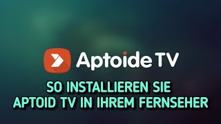 So installieren Sie die Aptoide TVApp auf Firestick oder Android TV [upl. by Loss217]