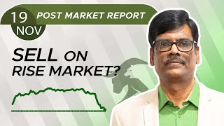 SELL on Rise Market Post Market Report 19Nov24 [upl. by Mccomb165]