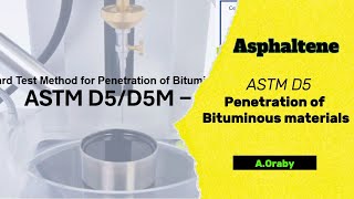 اختبار غرز البيتومينالاسفلت طبقا للمواصفة ASTM D5 Penetration Test for Bituminous materials ASTM D5 [upl. by Nedra]