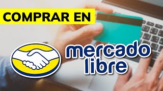 🛒 Cómo COMPRAR en MERCADO LIBRE en 2024 página oficial [upl. by Einegue]