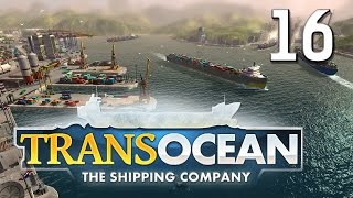 TransOcean 16 Ausbau und Invest The Shipping Company Gameplay Lets Play deutsch HD [upl. by Orthman592]