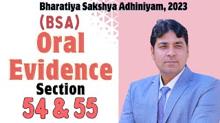 Oral amp Direct evidence  Section 54 to 55 of BSA  Bhartiya Sakshya Adhiniyam 2023 Lecture 43 [upl. by Auhs]