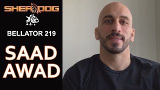 Bellator 219s Saad Awad Expecting A War Against Brandon Girtz on Mar 29 [upl. by Pierce473]