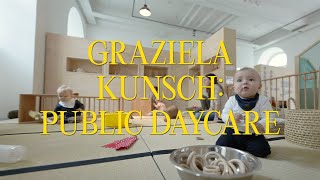 Graziela Kunsch Public Daycare [upl. by Ahtamat]