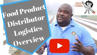 A Quick Food Product Distributor logistics Overview [upl. by Nnylacissej47]