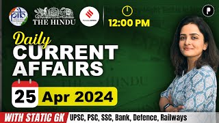 25 April Current Affairs 2024  Daily Current Affairs  Current Affairs Today [upl. by Eerej909]