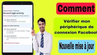 Comment vérifier mon appareil de connexion Facebook  Qui utilise mon compte Facebook 2024 [upl. by Rodmun757]