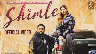 Shimle Official Video Sarika Gill  Dilpreet Dhillon  Preeta  Desi Crew  Gill Media Records [upl. by Vin]