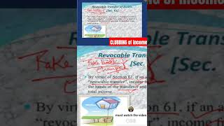 revocable transferaccounting commerceonlineclasses incometax upsc [upl. by Jessi]