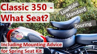 What Seat to Choose Standard Low Ride or Touring Royal Enfield Classic 350 Reborn [upl. by Zzaj809]