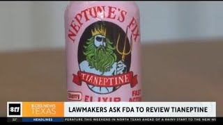 Lawmakers ask FDA to review tianeptine found at convenience stores [upl. by Elinnet658]