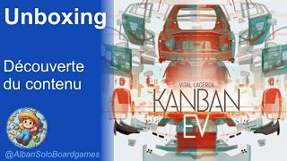 Kanban EV  Unboxing version française  découverte des composants [upl. by Riplex]