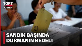 Sandık Görevlisi Olmanın Da Bedeli Var İşte 2023 Ücretleri  Tuna Öztunç İle TGRT Ana Haber [upl. by Teddi]