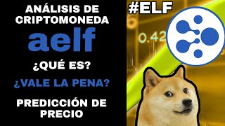 aelf ELF Análisis de criptomoneda ¿Qué es ¿Vale la pena Predicción de precio [upl. by Nahtanaj]