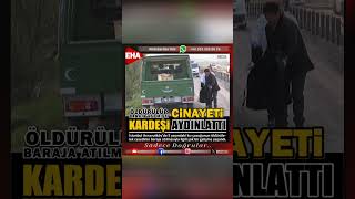 CİNAYETİ KARDEŞİ AYDINLATTI Arnavutköy Cinayet Sazlıbosna [upl. by Notfol566]