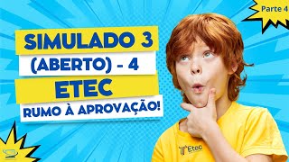 SIMULADO ABERTO 3 ETEC VÉSPERA🔥 PARTE 4 [upl. by Eirtemed]