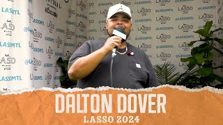 Dalton Dover  Backstage Talks LASSO 2024 [upl. by Silvio]