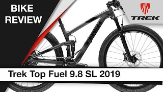 Trek Top Fuel 98 SL 2019 Bike review [upl. by Guenevere]