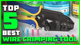 5 Best Wire Crimping Tools Review  Automotive Wire Crimping Tools 2024  Crimping Tool [upl. by Lipp782]