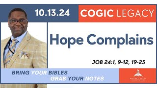 Hope Complains Job 241 912 1925 October 13 2024 Sunday School COGIC Legacy [upl. by Eirrol779]