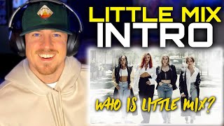 Introduction To Little Mix  MY FIRST TIME REACTION [upl. by Atirma821]