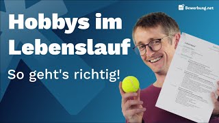 Hobbys im Lebenslauf  Welche Interessen sind es Wert zu erwähnen [upl. by Mungovan]