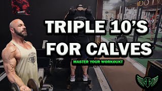 Triple 10s For Calves [upl. by Ebba238]