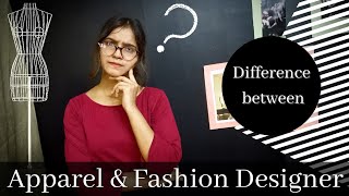 Apparel Vs Fashion Designer🧥 difference between Apparel amp Fashion designe  Subject  Job work [upl. by Yuzik]