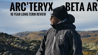 ARC’TERYX BETA AR 10 YEAR LONG TERM REVIEW [upl. by Asillim]