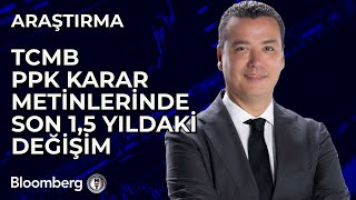 TCMB PPK Karar Metinlerinde Son 15 Yıldaki Değişim [upl. by Bartko]