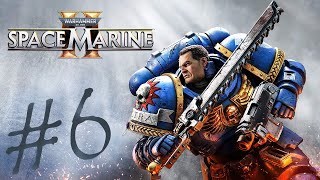 Warhammer 40000 Space Marine 2  Full Walkthrough  Angel of Death Difficulty  No Commentary  6 [upl. by Ahsim844]