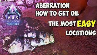 The BEST Oil EASY Locations in Aberration  ARK Survival Ascended [upl. by Nestor151]