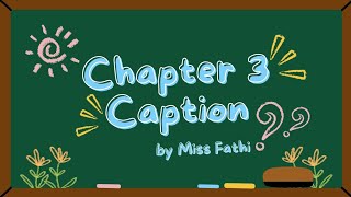 Chapter 3 quotTeks Captionquot Materi Bahasa Inggris Kelas 12 [upl. by Cai316]