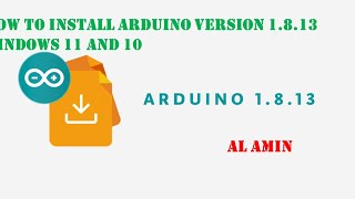 How to download Arduino IDE Version 1813 for Windows 11  Download Previous version of Arduino [upl. by Gav]