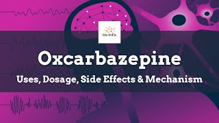 oxcarbazepine  Uses Dosage Side Effects amp Mechanism  Trileptal [upl. by Issie611]