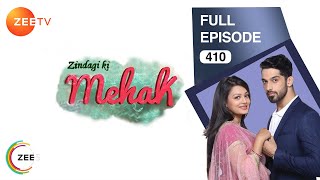 Zindagi Ki Mehek  Full Ep  410  Shaurya Mehek Shwetlana  Zee TV [upl. by Nebe356]