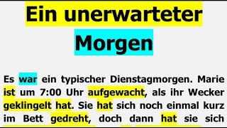 Ein unerwarteter Morgen mit Verben im Perfekt  Erzählung A2B1 hörenb1 hörena2 deutschb1 [upl. by Nawtna999]